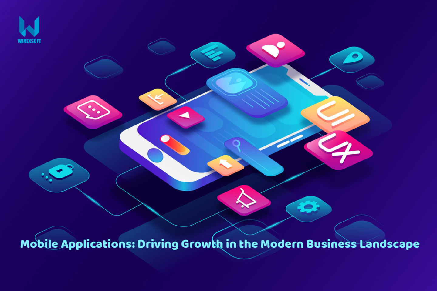 Mobile Applications: Driving Growth in the Modern
Business Landscape Mobile Applications: Driving Growth in the Modern Business Landscape